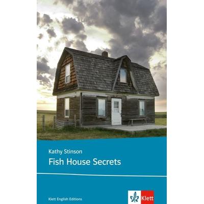 Fish House Secrets, Taschenbuch von Kathy Stinson, Klett Sprachen GmbH