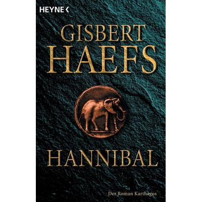 Hannibal, Taschenbuch von Gisbert Haefs, Heyne