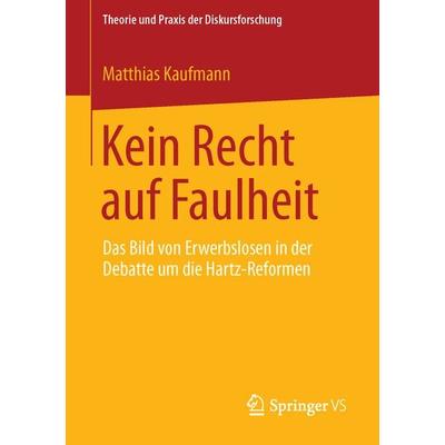 Kein Recht auf Faulheit, Taschenbuch von Matthias Kaufmann, Springer Fachmedien Wiesbaden GmbH, 978-3-658-02084-2