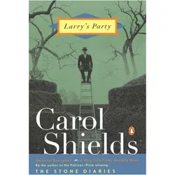 Larry's Party, Belletristik von Carol Shields
