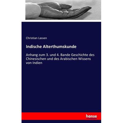 Indische Alterthumskunde, Taschenbuch von Christian Lassen, Hansebooks, 978-3-7411-4450-9