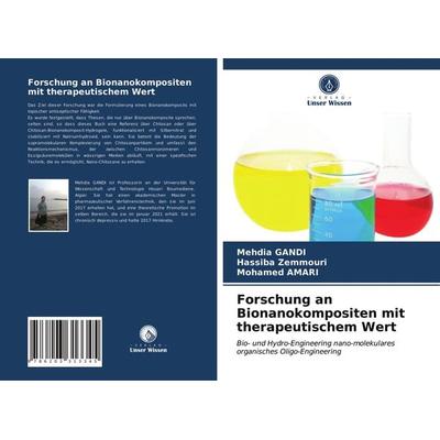 Forschung an Bionanokompositen mit therapeutischem Wert, Taschenbuch von Mehdia Gandi,Hassiba Zemmouri,Mohamed AMARI, Verlag Unser Wissen,
