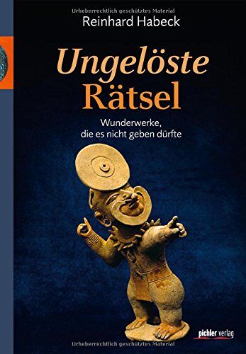 Reinhard Habeck - Ungelöste Rätsel: Wunderwerke, die es nicht geben dürfte - Preis vom 19.10.2026 19:33:35 h