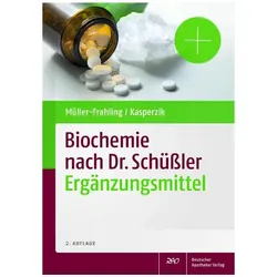 Biochemie nach Dr. Schüssler, Fachbücher von Margit Müller-Frahling, Birte Kasperzik