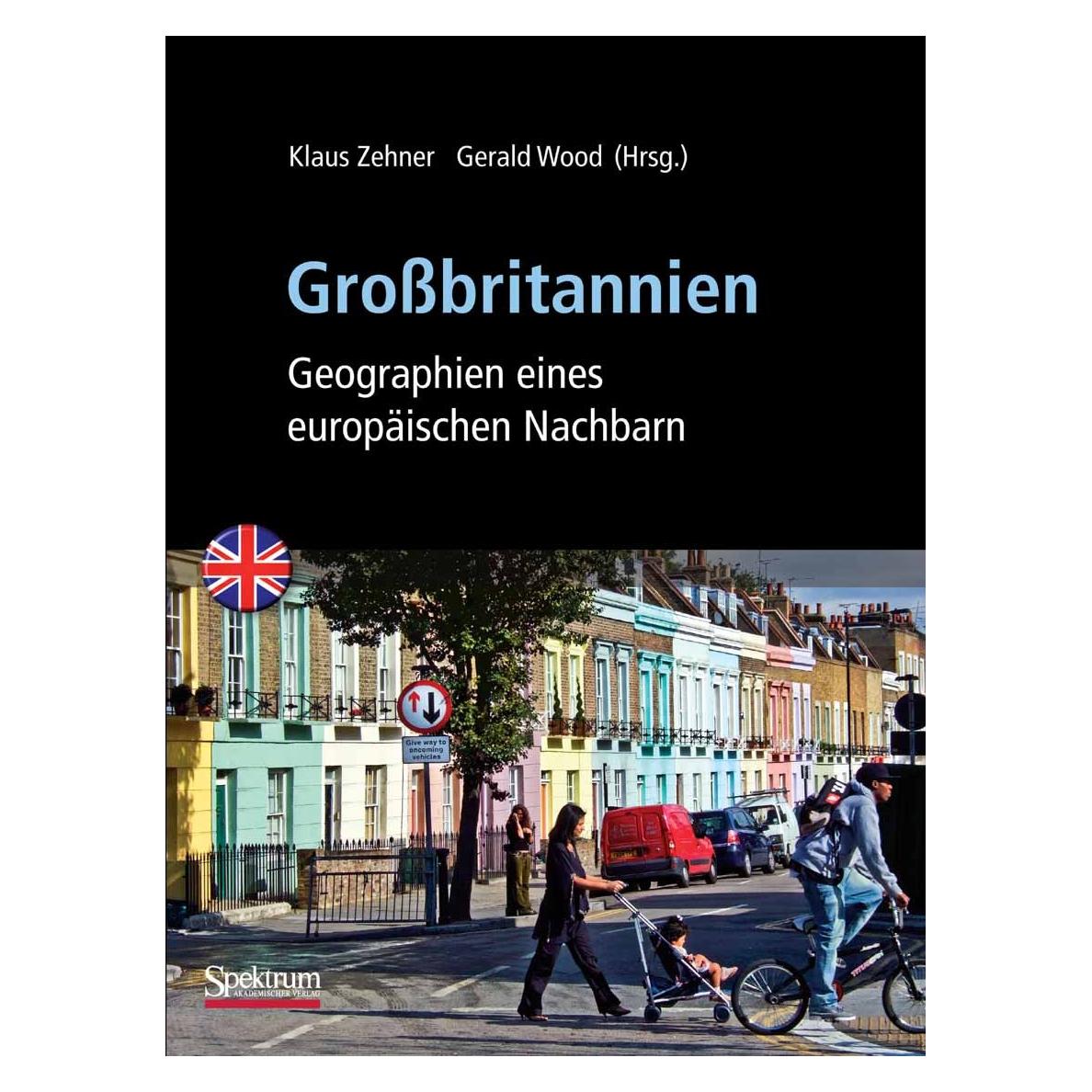 Spektrum Grossbritannien (Deutsch, Hardcover, Gerald Wood, Klaus Zehner) (9783827420060)