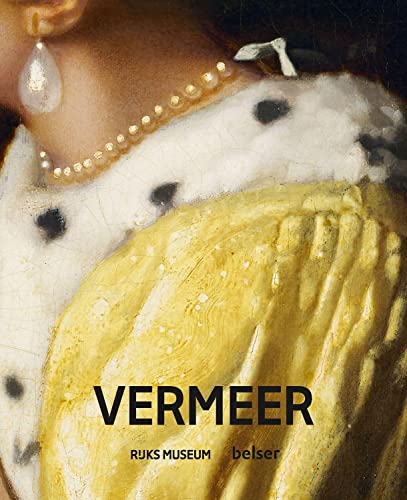 Weber, Gregor J. M. - Vermeer: Offizieller Begleitband zur großen Ausstellung im Rijksmuseum - Preis vom 09.10.2026 07:28:09 h