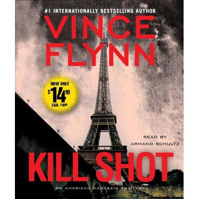 Kill Shot - Vince Flynn, CD, 9781442367104