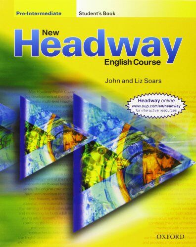 John Soars - New Headway English Course Pre-intermediate (New Headway) Student's Book - Preis vom 13.10.2026 11:25:28 h