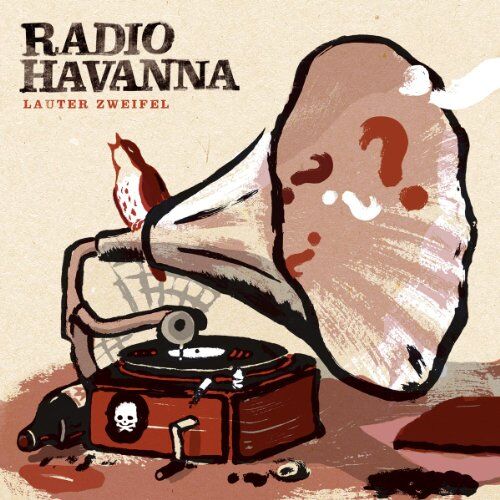 Radio Havanna - Lauter Zweifel - Preis vom 09.10.2026 07:28:09 h