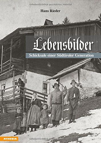 Hans Rieder - Lebensbilder: Schicksale einer Südtiroler Generation - Preis vom 09.10.2026 07:28:09 h