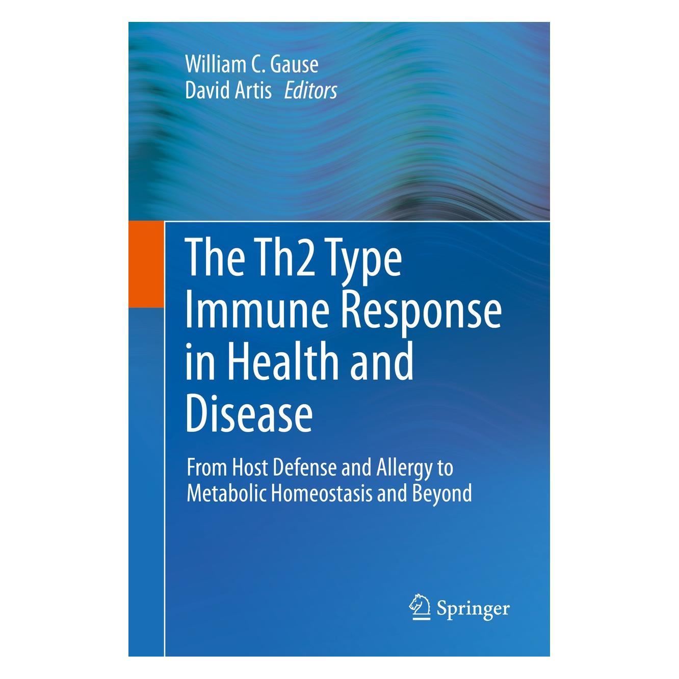 Springer The Th2 Type Immune Response in Health (David Artis, William C. Gause, Englisch) (9781493929108)