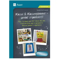 Klasse & Klassenzimmer - genial organisiert, Schulbücher von Sandra Kroll-Gabriel
