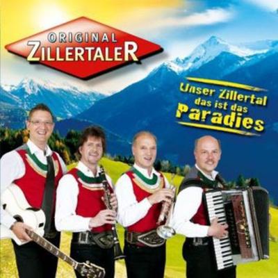 Unser Zillertal,das ist das Paradies - Original Zillertaler, CD, 9003549528951
