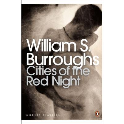 Cities of the Red Night, Taschenbuch von William S. Burroughs, Penguin Books UK, 978-0-14-118993-2