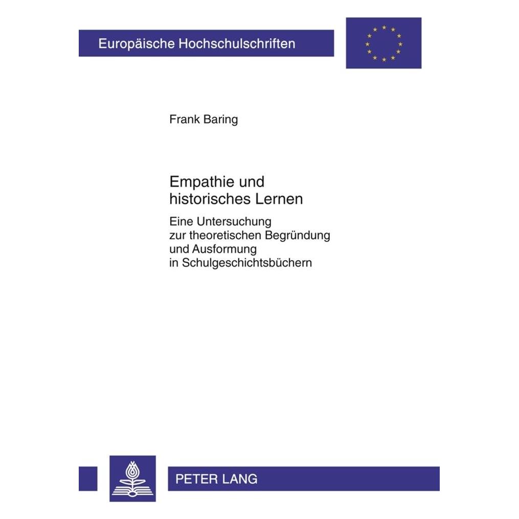 Peter Lang Empathie und historisches Lernen (Deutsch, Softcover, Frank Baring) (56023582)