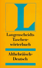 Karl Feyerabend - Langenscheidts Taschenwörterbuch, Althebräisch-Deutsch zum Alten Testament - Preis vom 13.10.2026 19:28:25 h