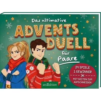 Das ultimative Adventsduell für Paare. 24 Spiele – 1 Gewinner, Gebundene Ausgabe von , arsedition, 978-3-8458-7286-5