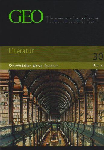 Peter-Matthias Gaede - GEO Themenlexikon 30 Literatur: Schriftsteller, Werke, Epochen: BD 30 - Preis vom 11.10.2026 15:43:13 h