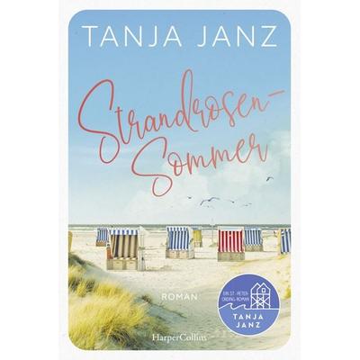 Strandrosensommer, Taschenbuch von Tanja Janz, HarperCollins Taschenbuch, 978-3-365-01260-4