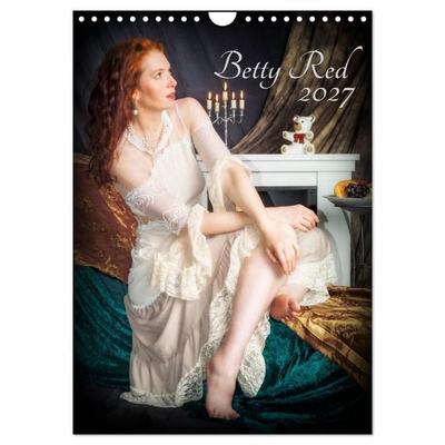 Betty Red (Wandkalender 2027 DIN A4 hoch), CALVENDO Monatskalender