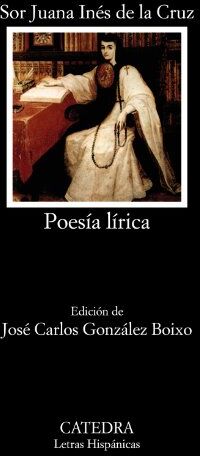 de la Cruz, Sor Juana Inés - Poesía lírica (Letras Hispánicas) - Preis vom 11.10.2026 03:10:56 h