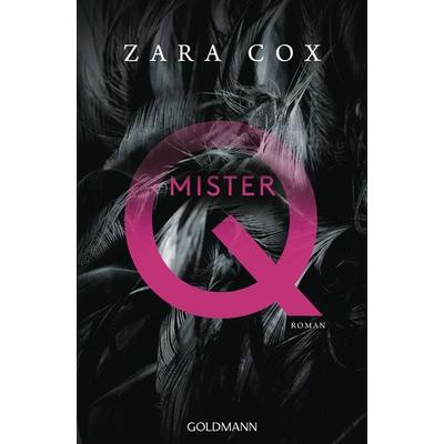 Mister Q, Taschenbuch von Zara Cox, Goldmann, 978-3-442-48758-5