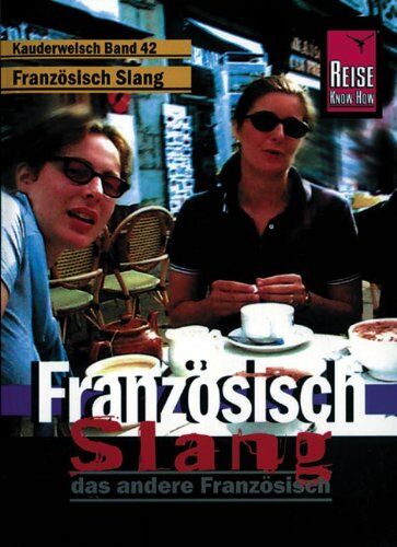 Hermann Kayser - Kauderwelsch, Französisch Slang, das andere Französisch - Preis vom 09.10.2026 07:28:09 h