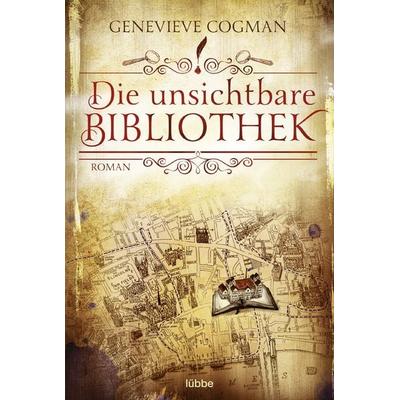 Die unsichtbare Bibliothek, Taschenbuch von Genevieve Cogman, Lübbe