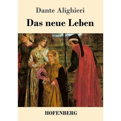Das neue Leben, Taschenbuch von Dante Alighieri, Hofenberg, 978-3-7437-1044-3