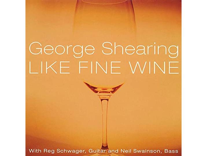 George Shearing - Like Fine Wine