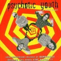 Psychotic Youth - Bamboozle - Preis vom 09.10.2026 07:28:09 h