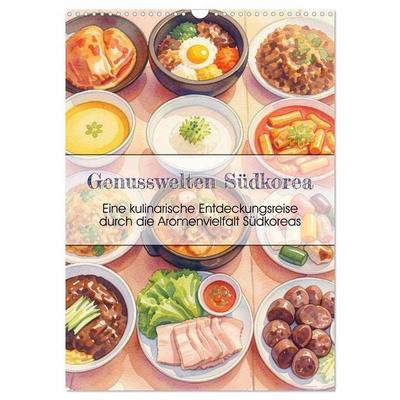 Genusswelten Südkorea (Wandkalender 2027 DIN A3 hoch), CALVENDO Monatskalender