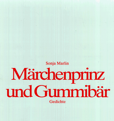Sonja Marlin - Märchenprinz und Gummibär - Preis vom 09.10.2026 07:28:09 h