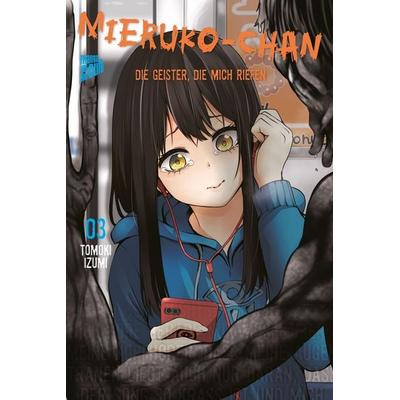 Mieruko-chan - Die Geister, die mich riefen 3, Taschenbuch von Tomoki Izumi, Manga Cult, 978-3-96433-622-4