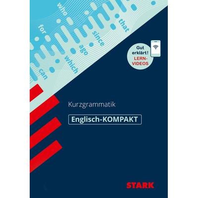 STARK Englisch - KOMPAKT - Kurzgrammatik, Taschenbuch von Rainer Jacob, Stark Verlag GmbH, 978-3-8490-2543-4