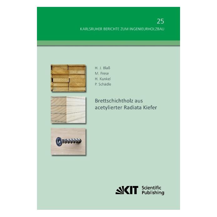 kit Brettschichtholz aus acetylierter Radiata Kiefer (Deutsch, Softcover, Hans Joachim Blass) (7389467)