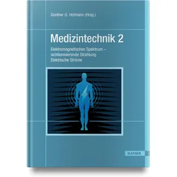 Medizintechnik 2, Fachbücher von Gunther O Hofmann