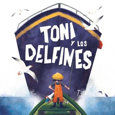 Toni y los delfines - Dagmar de Mendieta, Audio, 9791387735463
