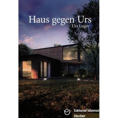 Haus gegen Urs, Taschenbuch von Urs Luger, Hueber, 978-3-19-901735-6
