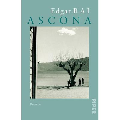Ascona, Taschenbuch von Edgar Rai, Piper Taschenbuch