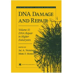DNA Damage and Repair, Fachbücher von Jac A. Nickoloff, Merl F. Hoekstra