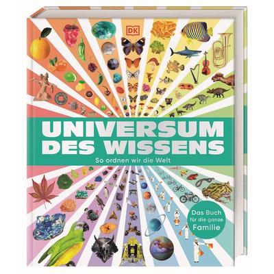 Universum des Wissens, Gebundene Ausgabe von Adam Hart,Lizzie Munsey,Scarlett O’Hara,Riley Black,Chris Clennett, DK Verlag Dorling Kindersley,