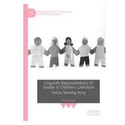 Linguistic Representations of Gender in Children's Literature, Fachbücher von Sally Hunt