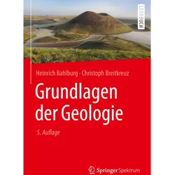 Grundlagen der Geologie, Fachbücher von Christoph Breitkreuz, Heinrich Bahlburg