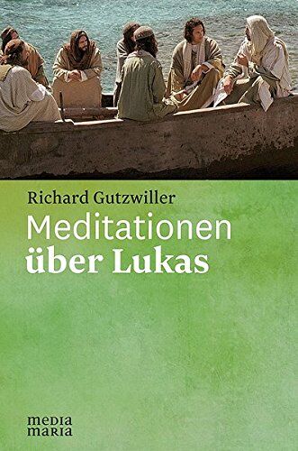 Richard Gutzwiller - Meditationen über Lukas - Preis vom 06.10.2026 07:26:00 h