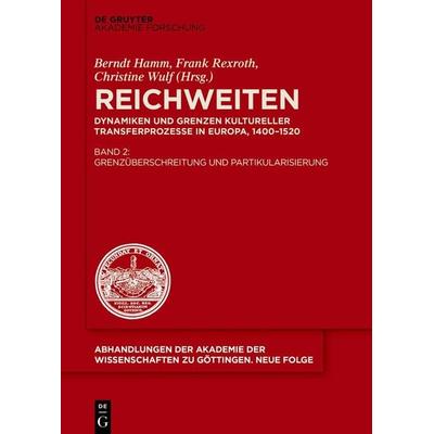 Grenzüberschreitung und Partikularisierung, Gebundene Ausgabe von , De Gruyter Akademie, 978-3-11-074037-0