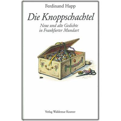 Die Knoppschachtel, Gebundene Ausgabe von Ferdinand Happ, Waldemar Kramer ein Imprint von Verlagshaus Römerweg, 978-3-7829-0555-8