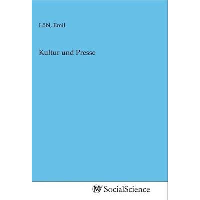Kultur und Presse, Taschenbuch von , MV-SocialScience, 978-3-96882-245-7