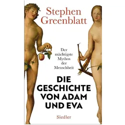 Die Geschichte von Adam und Eva, Sachbücher von Stephen Greenblatt