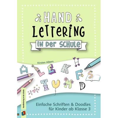 Handlettering in der Schule, Geheftet von Kirsten Albers, Verlag an der Ruhr, 978-3-8346-3961-5